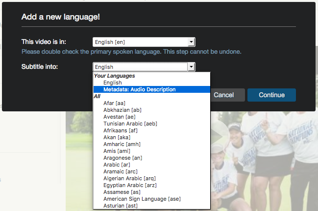 screen shot from Amara, showing a select field from which to choose a target language; one of the choices is metadata: audio description